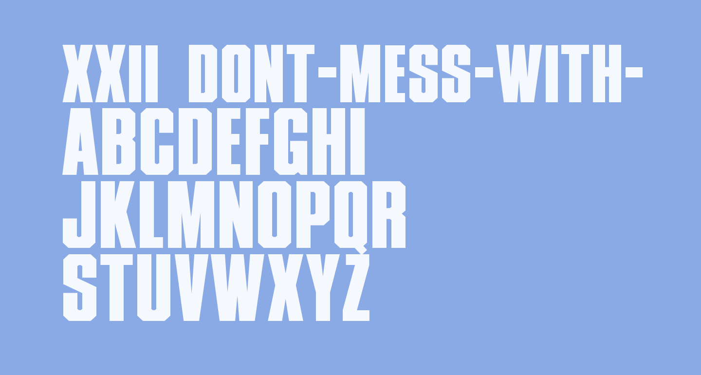 XXII DONT MESS WITH VIKINGS HARDCORE Free Font What Font Is