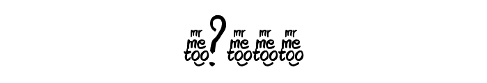 mr me too Font OTHER CHARS