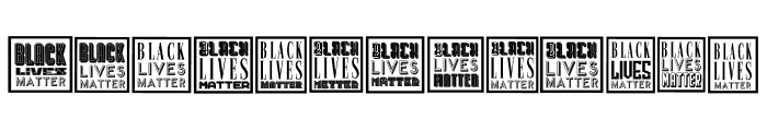 Black Lives Matter Regular Font UPPERCASE