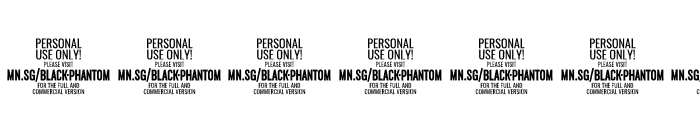 Black Phantom PERSONAL USE ONLY Italic Font OTHER CHARS