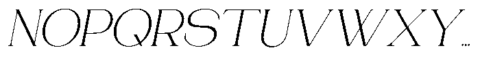 Gentano Athiroen  Serif Light Expanded Slanted Font UPPERCASE