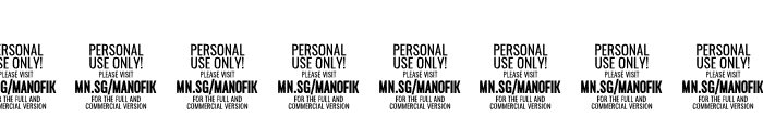 Manofik PERSONAL USE ONLY Bold Italic Font OTHER CHARS