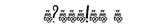 mr me too Font OTHER CHARS