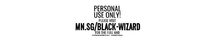 BlackWizard PERSONAL USE ONLY Font OTHER CHARS