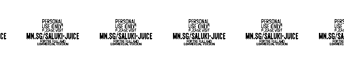 Saluki Juice PERSONAL USE Regular Font OTHER CHARS