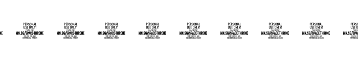 Space Throne PERSONAL USE ONLY Medium Font OTHER CHARS