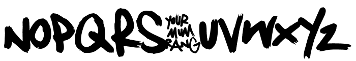 Your Mum Rang Font LOWERCASE