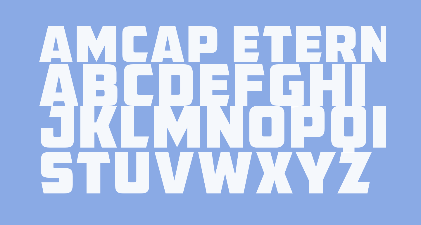 AMCAP Eternal free Font - What Font Is