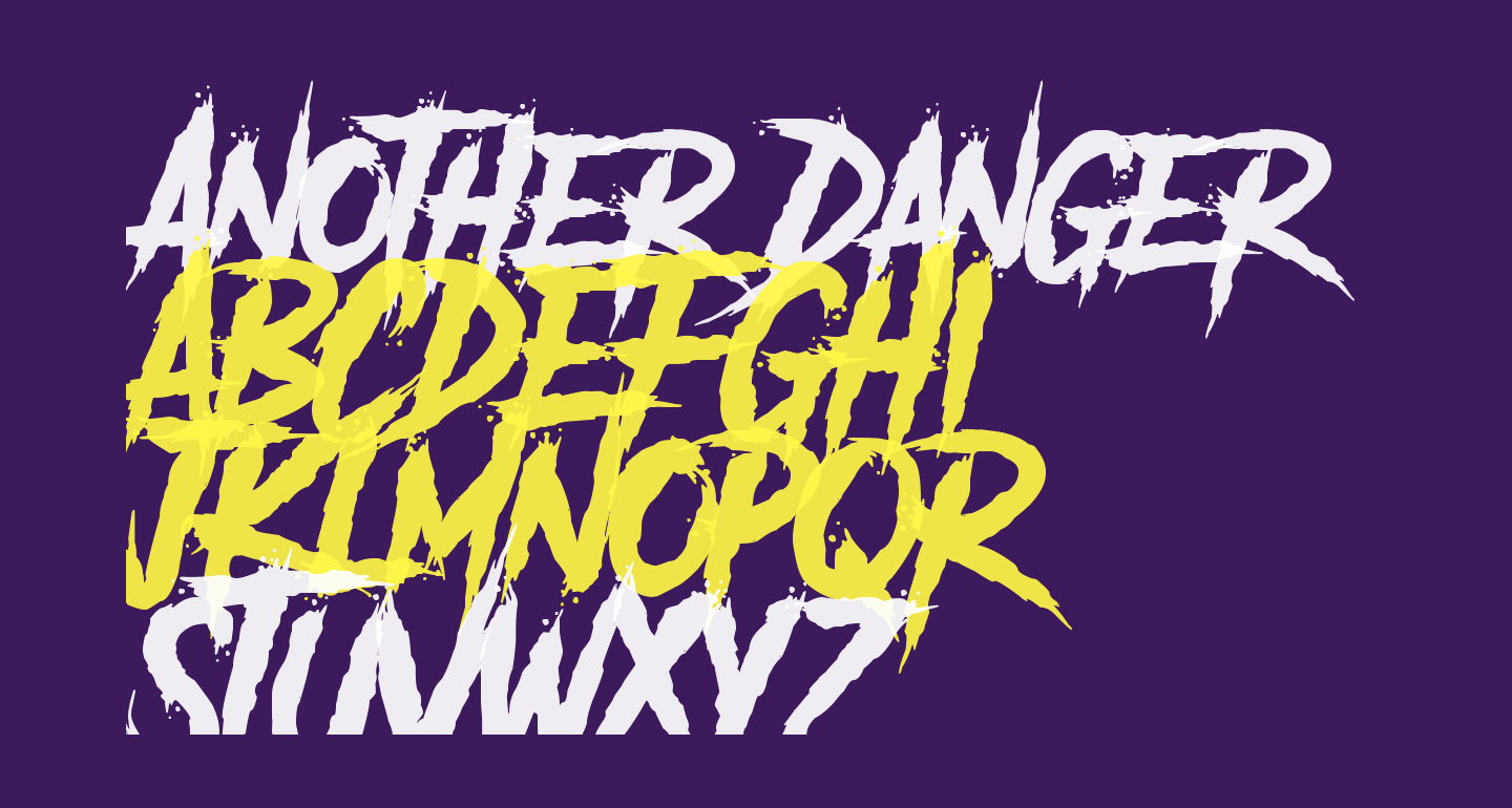Another Danger Demo Free Font What Font Is