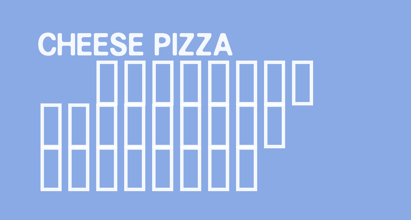 CHEESE PIZZA free Font What Font Is