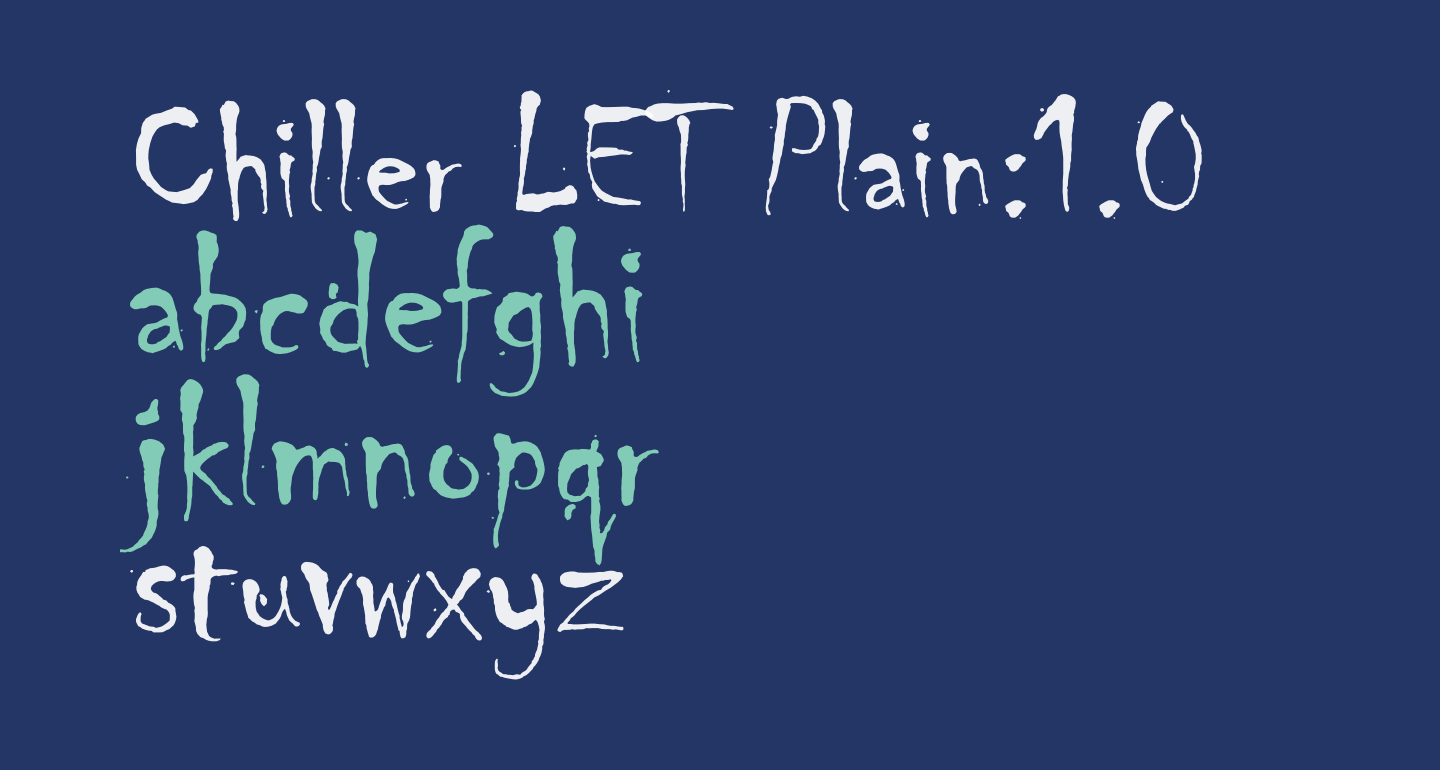 Chiller LET Plain1.0 free Font What Font Is