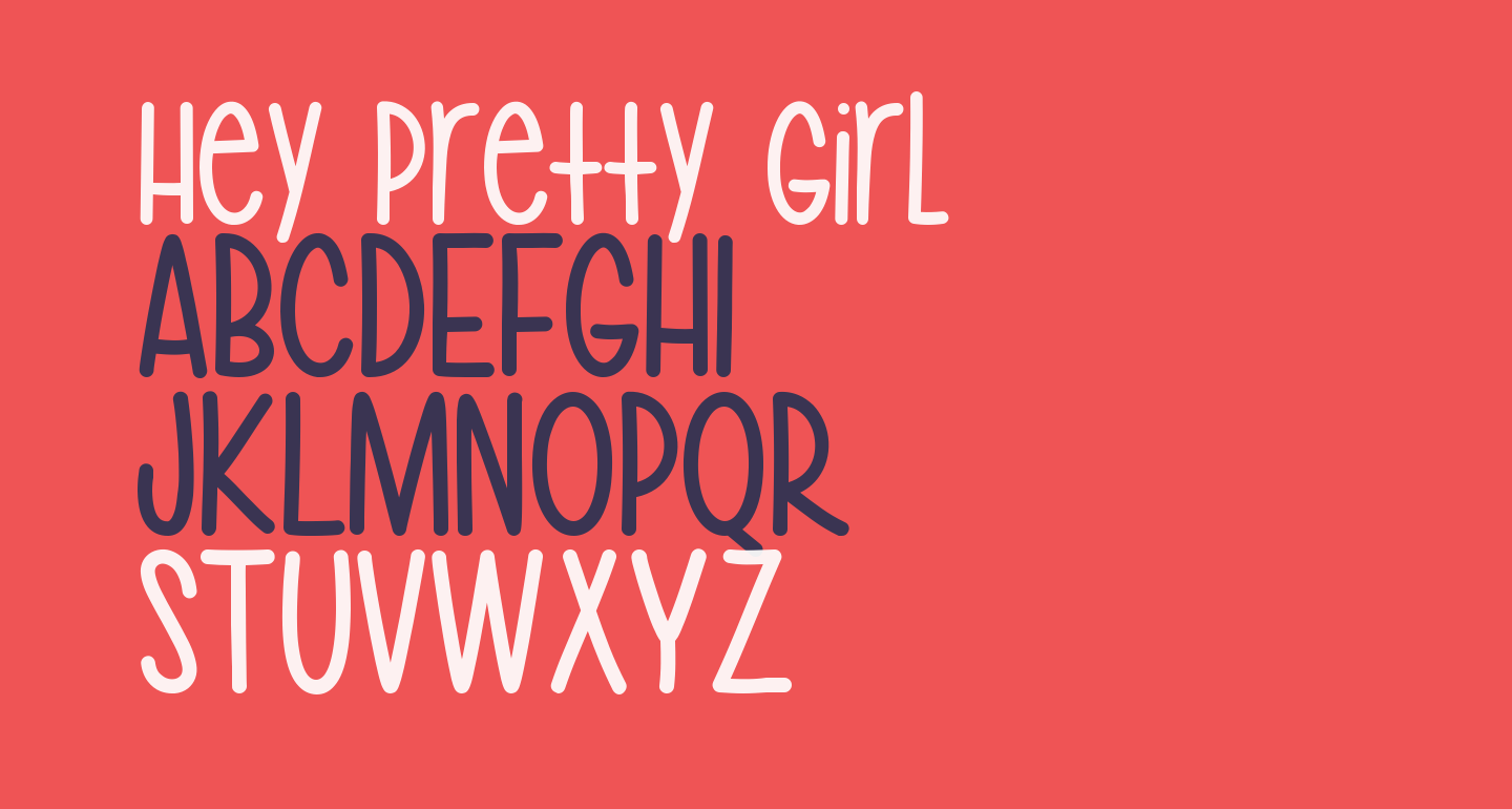 Hey Pretty Girl free Font What Font Is