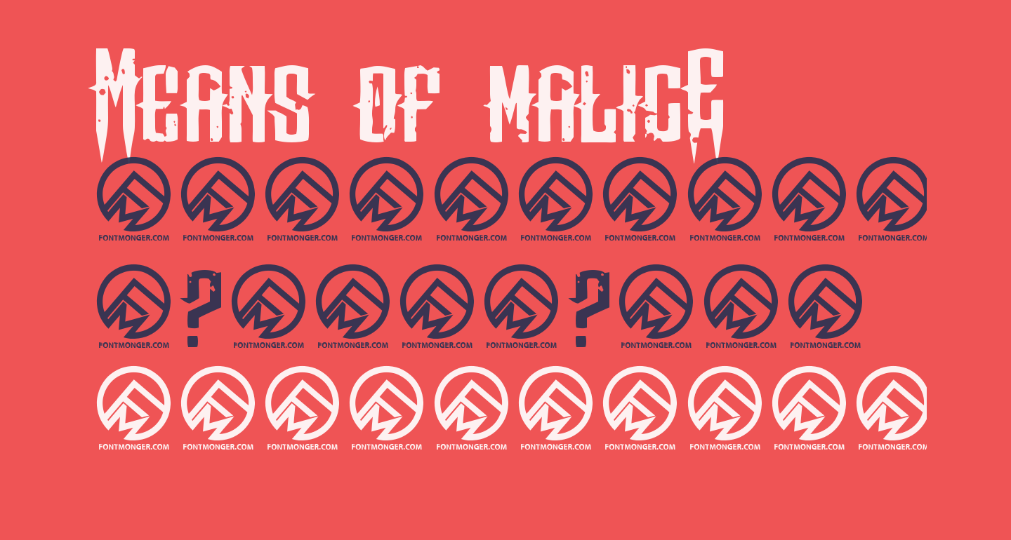 Means Of MalicE Free Font What Font Is