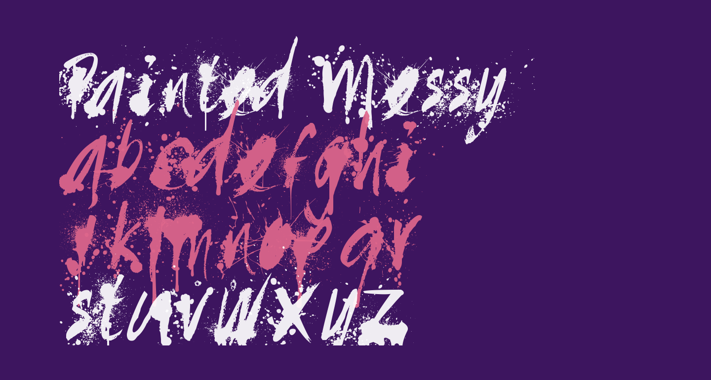 Painted Messy free Font What Font Is