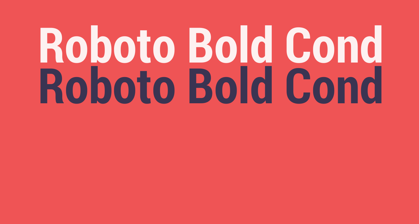 Roboto Bold Condensed free Font - What Font Is