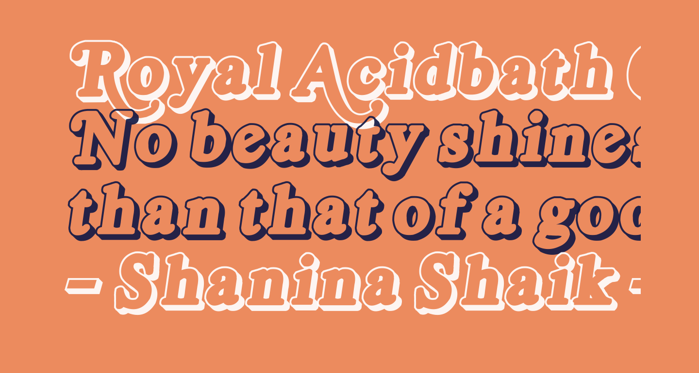 Royal Acidbath Outline free Font What Font Is