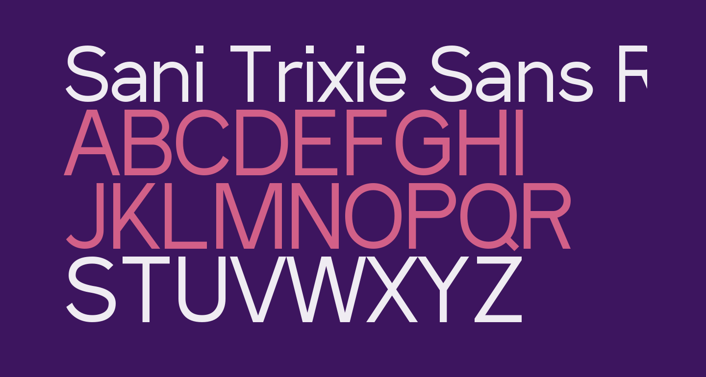 Sani Trixie Sans Regular Free Font - What Font Is