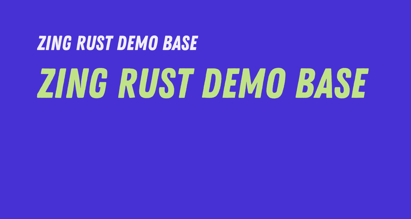 Zing rust demo base free font what font is