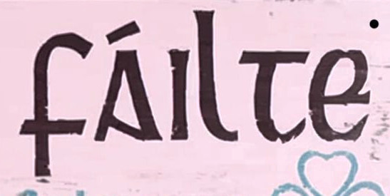 Failte Font sample to identify the typeface on WhatFontIs
