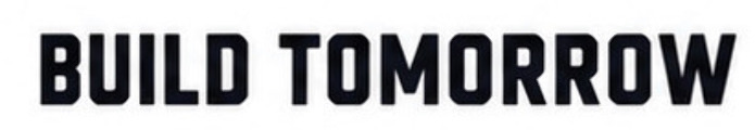 BUILD TOMORROW Font sample to identify the typeface on WhatFontIs