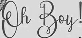 Oh Boy! font Font sample to identify the typeface on WhatFontIs