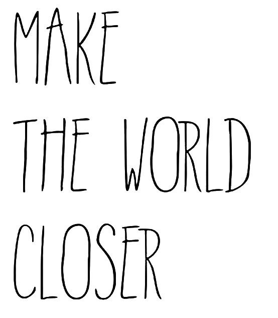 Make the world closer