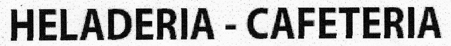 HELADERIA CAFETERIA Font sample to identify the typeface on WhatFontIs
