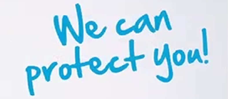 We can protect you!
