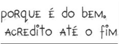 poRqUE Ã‰ do bem. Font sample to identify the typeface on WhatFontIs