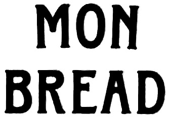 MONBREAD Anyone know what font? Font sample to identify the typeface on WhatFontIs