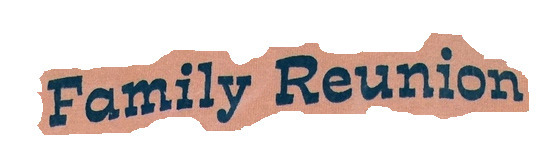 Family Reunion Font