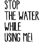 Stop the Water while using me - font? Font sample uploaded by flopenninger to identify the typeface on WhatFontIs