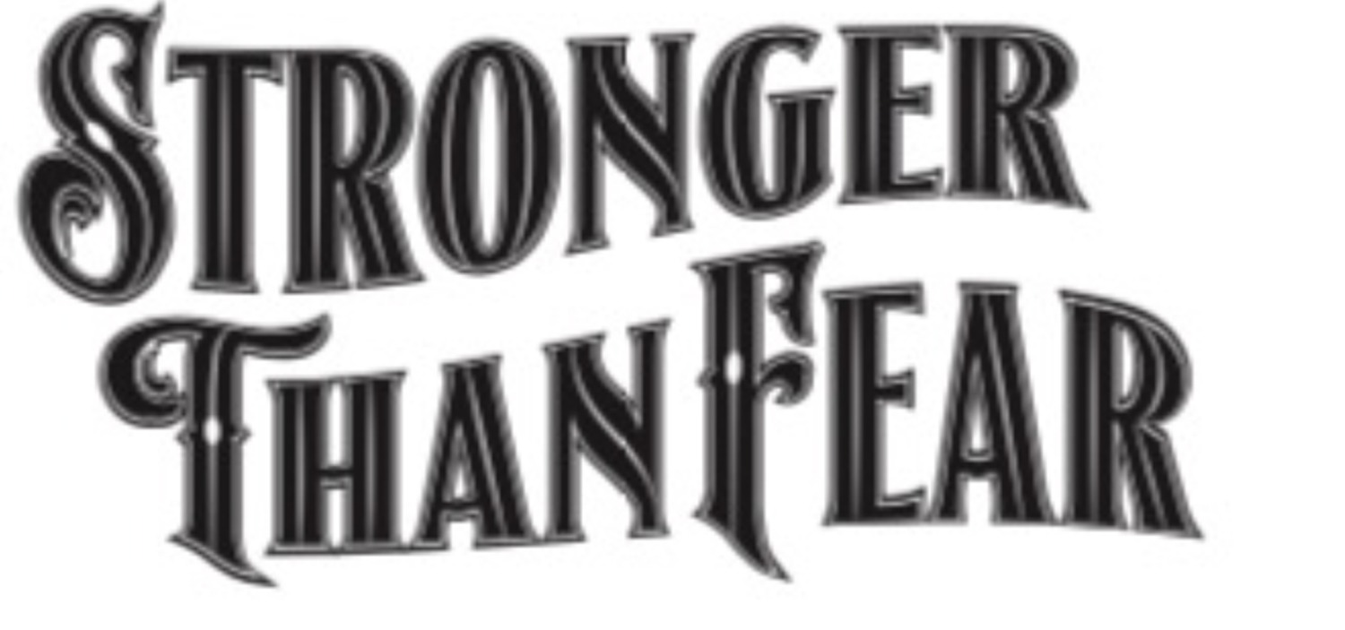STRONGER THAN FEAR