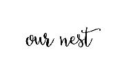 looking for this OUR NEST font