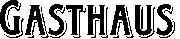 GASTHAUS Font sample uploaded by skender to identify the typeface on WhatFontIs