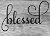 blessed Font sample uploaded by dianehuff01 to identify the typeface on WhatFontIs