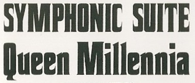 Symphonic Suite Queen Millennia