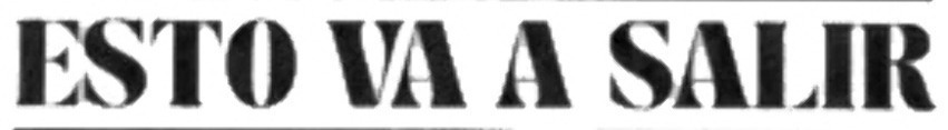 ESTO V A SALIR Font sample to identify the typeface on WhatFontIs