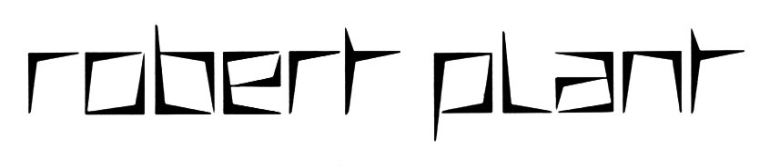 Robert Plant Font Name Pls? Font sample to identify the typeface on WhatFontIs