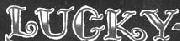 lucky Font sample uploaded by charmingst to identify the typeface on WhatFontIs
