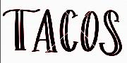 TACOS Font sample uploaded by CPERRYRN to identify the typeface on WhatFontIs