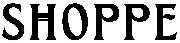 SHOPPE
