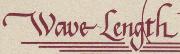 WaveLength Font sample uploaded by CRC to identify the typeface on WhatFontIs