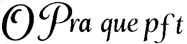 O Pra que pft Font sample to identify the typeface on WhatFontIs
