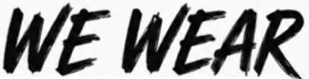 WE WEAR Font sample to identify the typeface on WhatFontIs