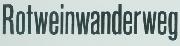 Rotweinwanderweg Font sample uploaded by charmingst to identify the typeface on WhatFontIs