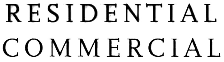 RESIDENTIAL - COMMERCIAL Font sample to identify the typeface on WhatFontIs