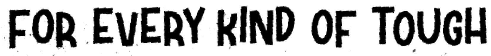 Toughees artwork Font sample to identify the typeface on WhatFontIs