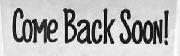 "Come Back Soon!" sign font