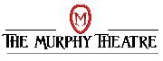 Help! What font is this Murphy Theatre logo? Font sample uploaded by murphytheatre to identify the typeface on WhatFontIs